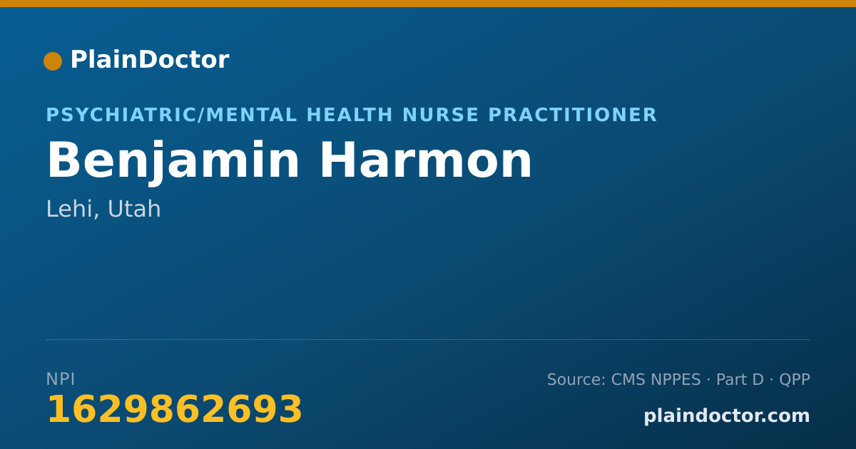 Shareable card for Benjamin Harmon - Psychiatric/Mental Health Nurse Practitioner, Lehi, UT