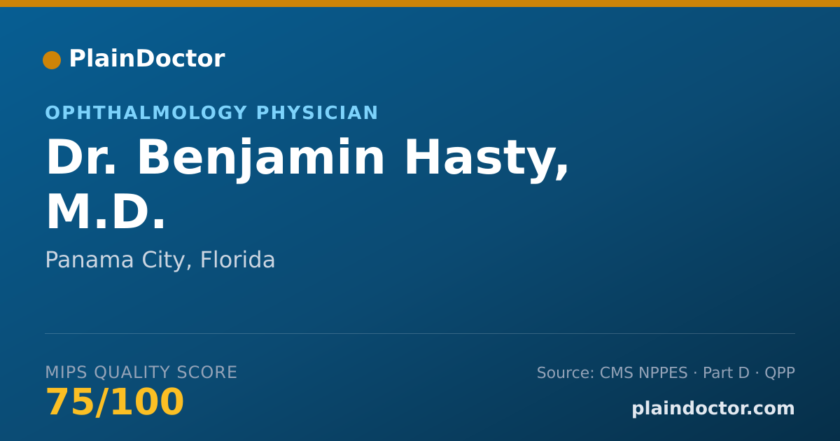 Shareable card for Benjamin Hasty, M.D. - Ophthalmology Physician, Panama City, FL