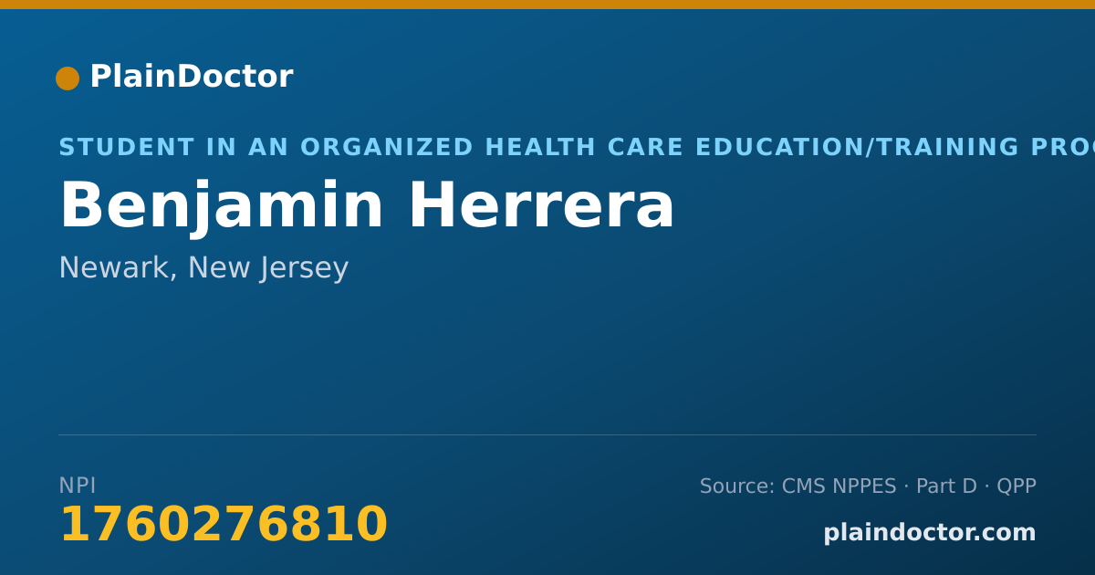 Shareable card for Benjamin Herrera - Student in an Organized Health Care Education/Training Program, Newark, NJ