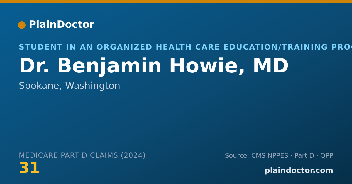 Shareable card for Benjamin Howie, MD - Student in an Organized Health Care Education/Training Program, Spokane, WA
