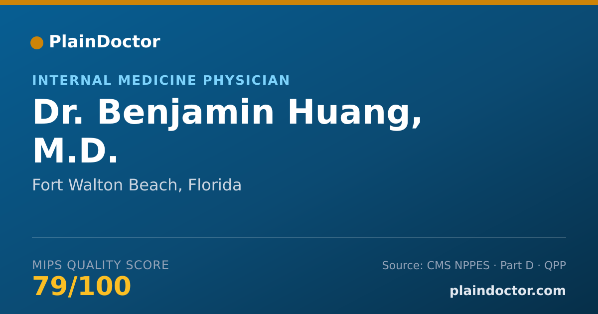 Shareable card for Benjamin Huang, M.D. - Internal Medicine Physician, Fort Walton Beach, FL