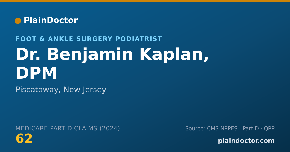 Shareable card for Benjamin Kaplan, DPM - Foot & Ankle Surgery Podiatrist, Piscataway, NJ