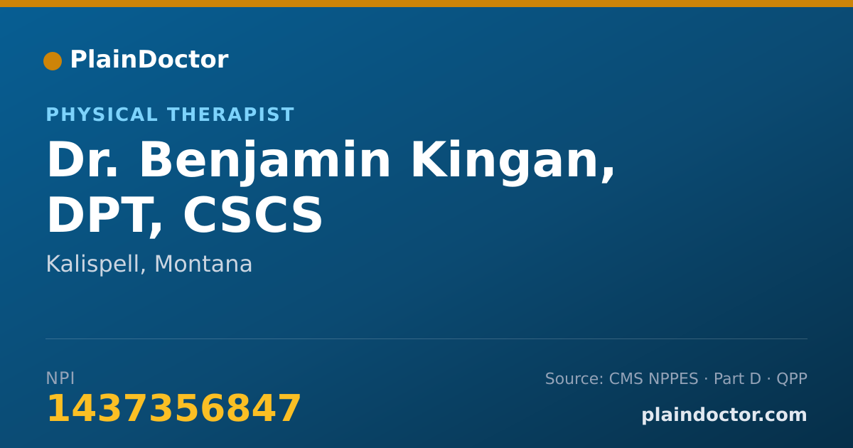 Shareable card for Benjamin Kingan, DPT, CSCS - Physical Therapist, Kalispell, MT