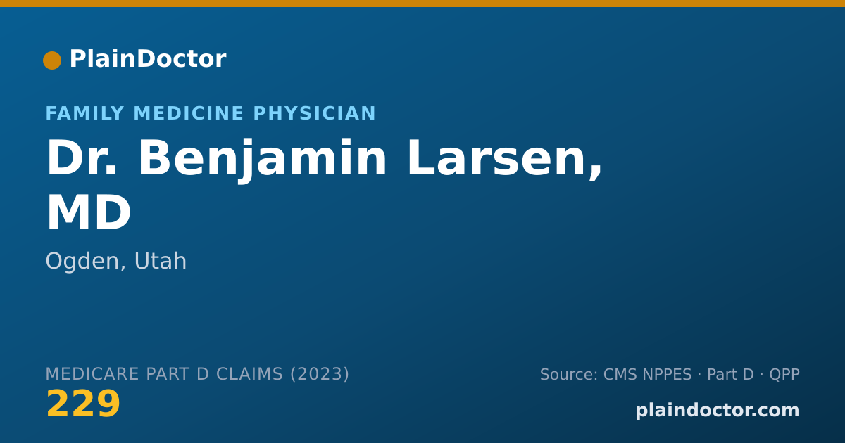 Shareable card for Benjamin Larsen, MD - Family Medicine Physician, Ogden, UT