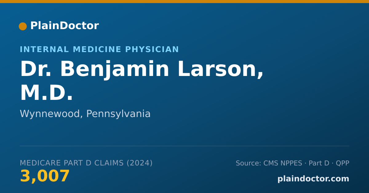 Shareable card for Benjamin Larson, M.D. - Internal Medicine Physician, Wynnewood, PA