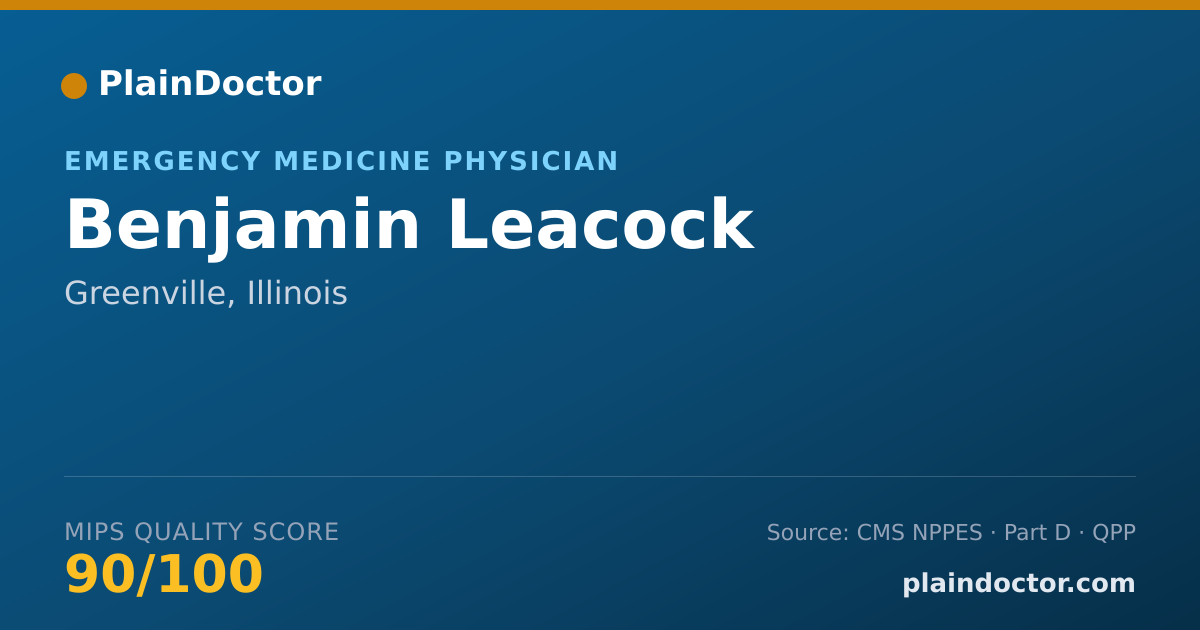 Shareable card for Benjamin Leacock - Emergency Medicine Physician, Greenville, IL