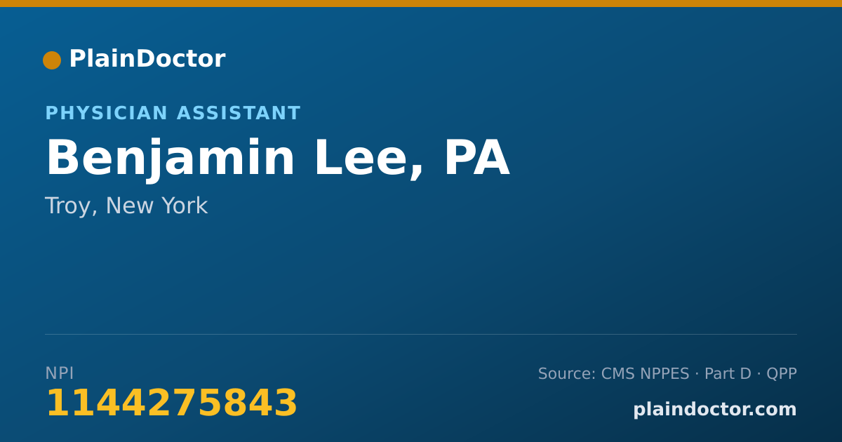 Shareable card for Benjamin Lee, PA - Physician Assistant, Troy, NY