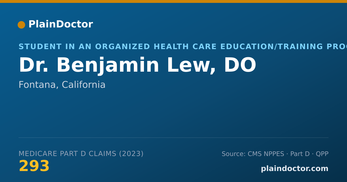 Shareable card for Benjamin Lew, DO - Student in an Organized Health Care Education/Training Program, Fontana, CA