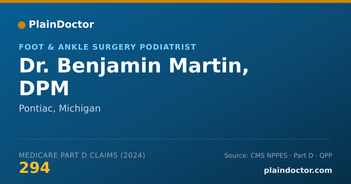 Shareable card for Benjamin Martin, DPM - Foot & Ankle Surgery Podiatrist, Pontiac, MI