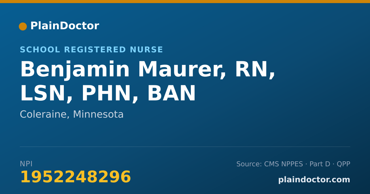 Shareable card for Benjamin Maurer, RN, LSN, PHN, BAN - School Registered Nurse, Coleraine, MN