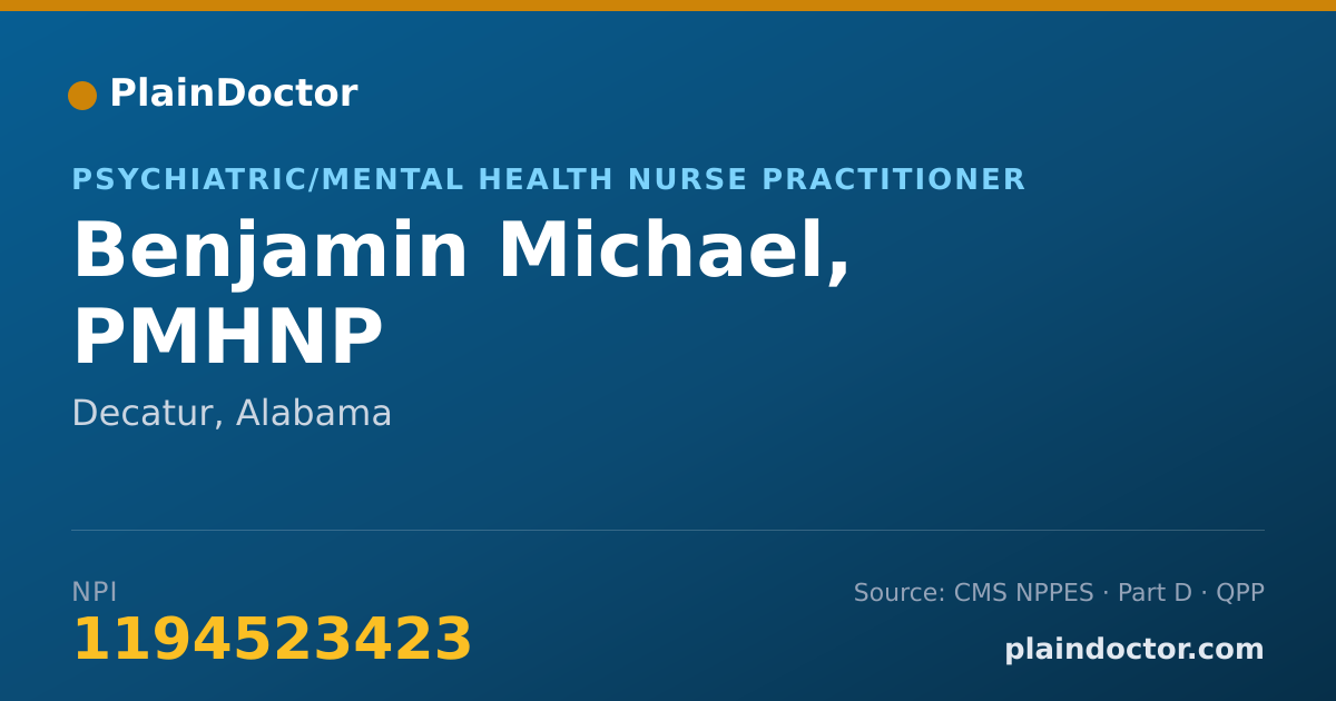Shareable card for Benjamin Michael, PMHNP - Psychiatric/Mental Health Nurse Practitioner, Decatur, AL