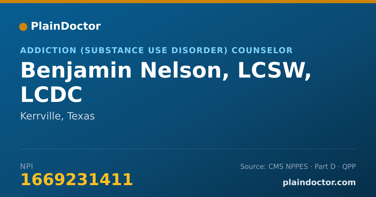 Shareable card for Benjamin Nelson, LCSW, LCDC - Addiction (Substance Use Disorder) Counselor, Kerrville, TX