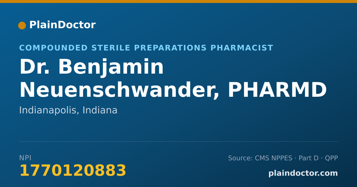 Shareable card for Benjamin Neuenschwander, PHARMD - Compounded Sterile Preparations Pharmacist, Indianapolis, IN