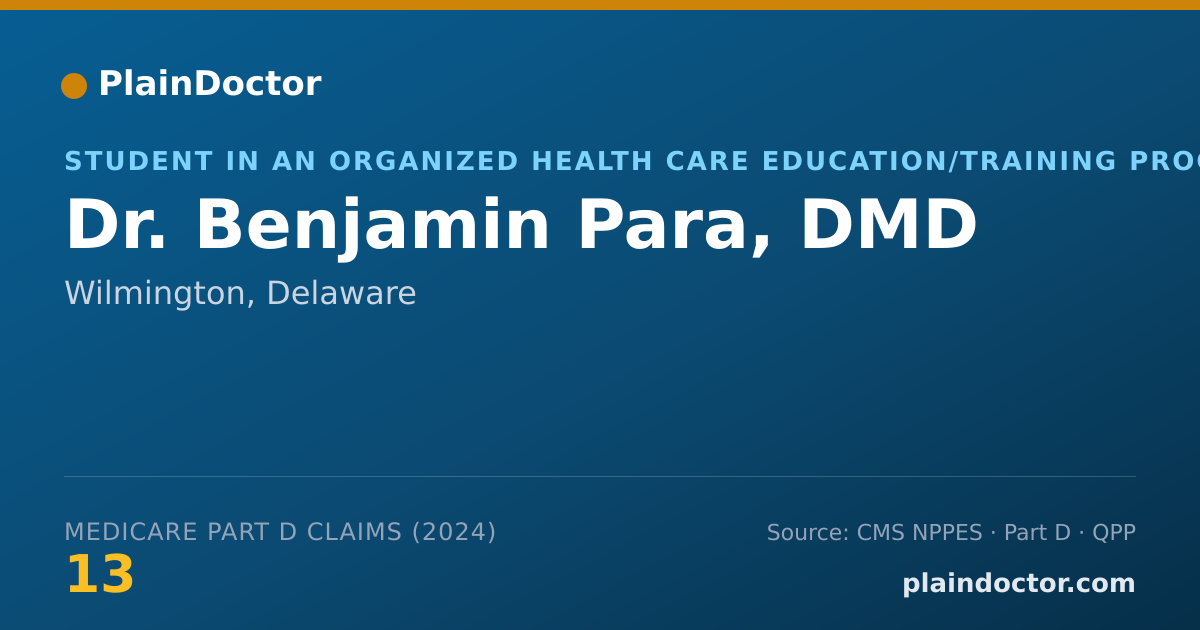 Shareable card for Benjamin Para, DMD - Student in an Organized Health Care Education/Training Program, Wilmington, DE
