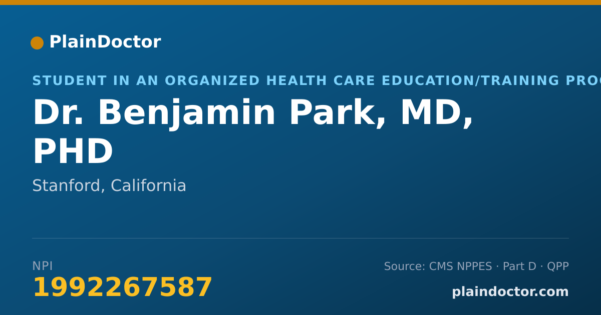 Shareable card for Benjamin Park, MD, PHD - Student in an Organized Health Care Education/Training Program, Stanford, CA