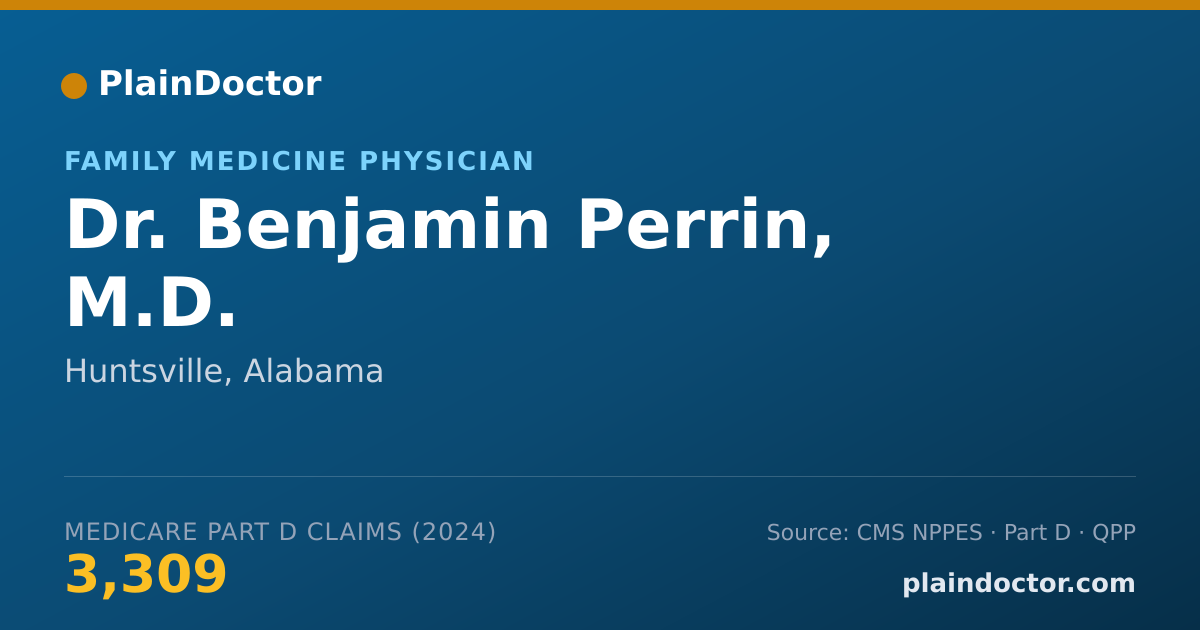 Shareable card for Benjamin Perrin, M.D. - Family Medicine Physician, Huntsville, AL