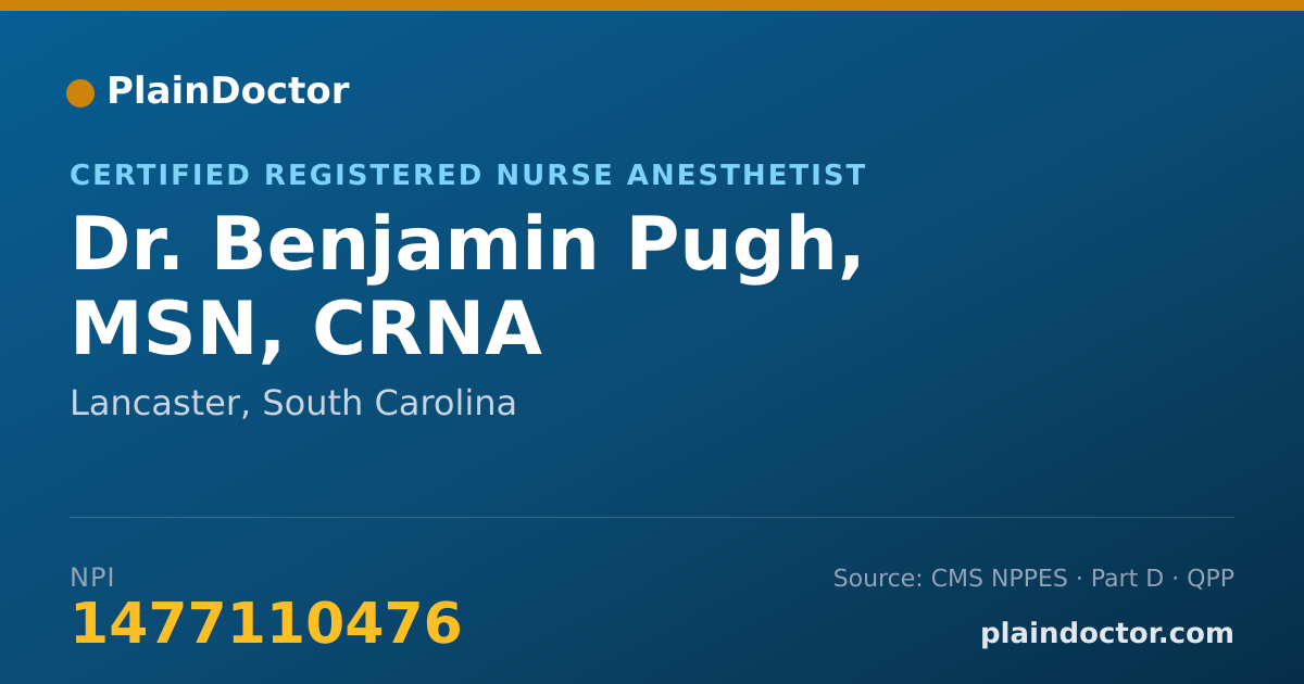Shareable card for Benjamin Pugh, MSN, CRNA - Certified Registered Nurse Anesthetist, Lancaster, SC