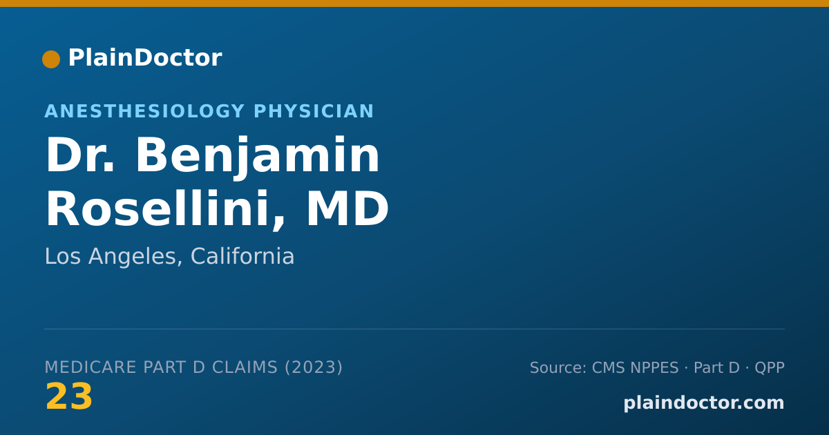 Shareable card for Benjamin Rosellini, MD - Anesthesiology Physician, Los Angeles, CA