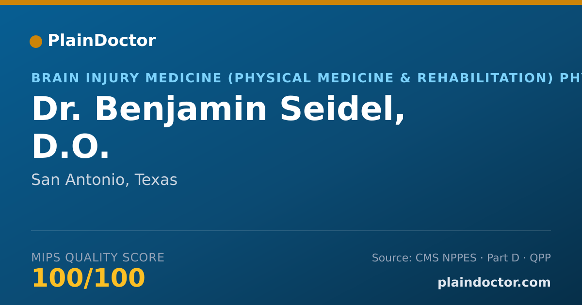 Shareable card for Benjamin Seidel, D.O. - Brain Injury Medicine (Physical Medicine & Rehabilitation) Physician, San Antonio, TX