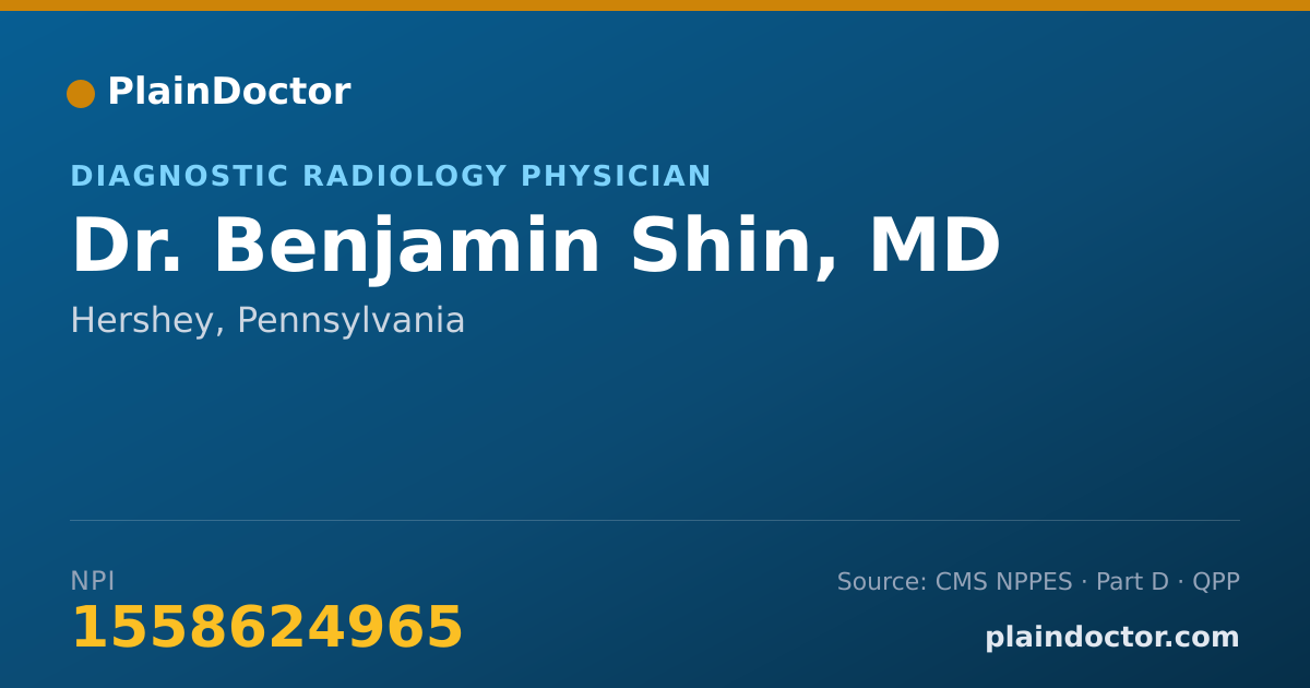 Shareable card for Benjamin Shin, MD - Diagnostic Radiology Physician, Hershey, PA