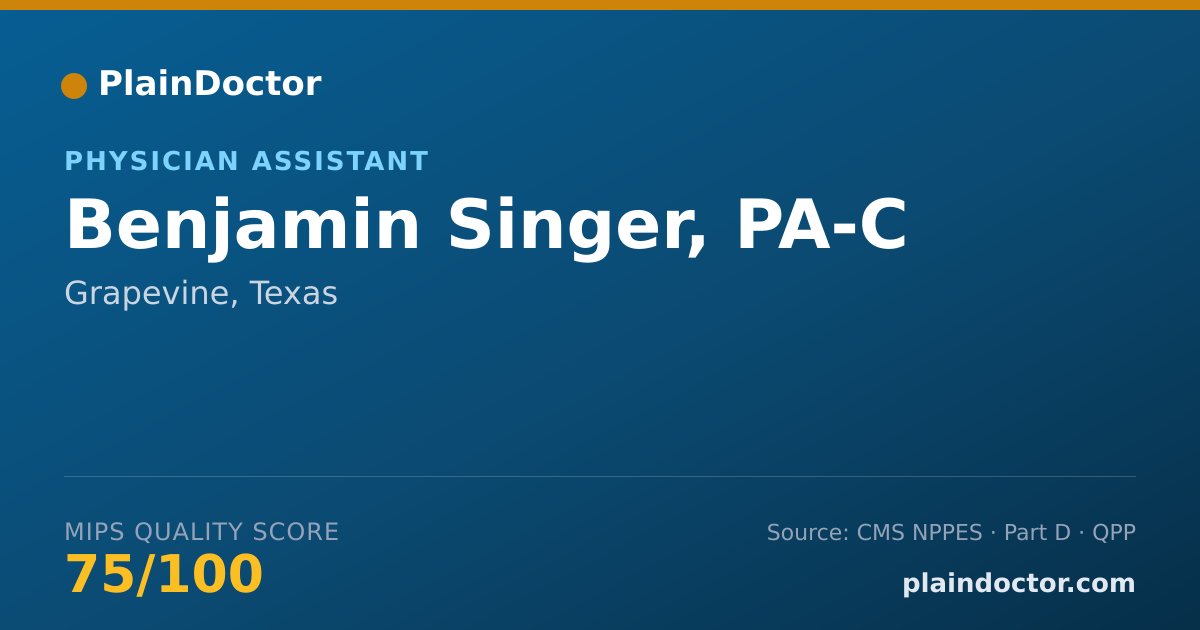 Shareable card for Benjamin Singer, PA-C - Physician Assistant, Grapevine, TX