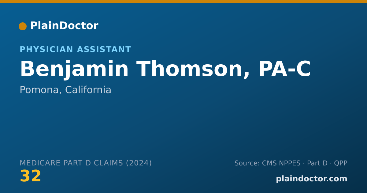 Shareable card for Benjamin Thomson, PA-C - Physician Assistant, Pomona, CA