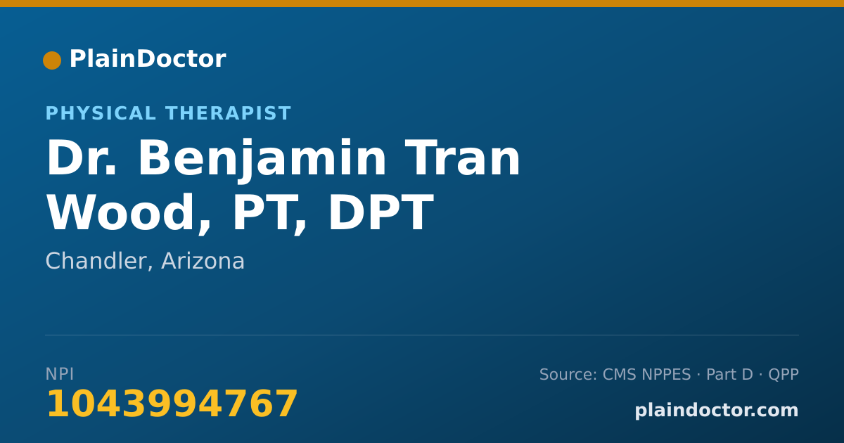 Shareable card for Benjamin Tran Wood, PT, DPT - Physical Therapist, Chandler, AZ