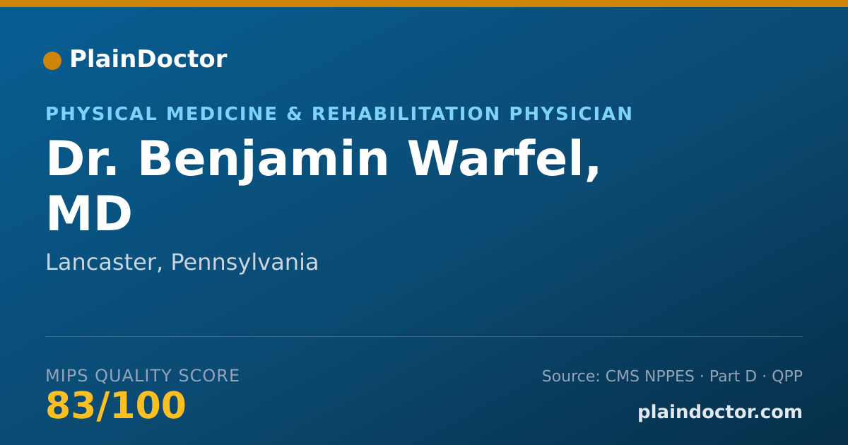 Shareable card for Benjamin Warfel, MD - Physical Medicine & Rehabilitation Physician, Lancaster, PA