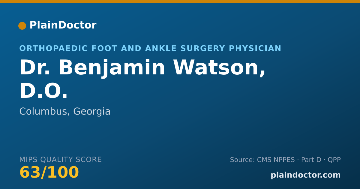 Shareable card for Benjamin Watson, D.O. - Orthopaedic Foot and Ankle Surgery Physician, Columbus, GA