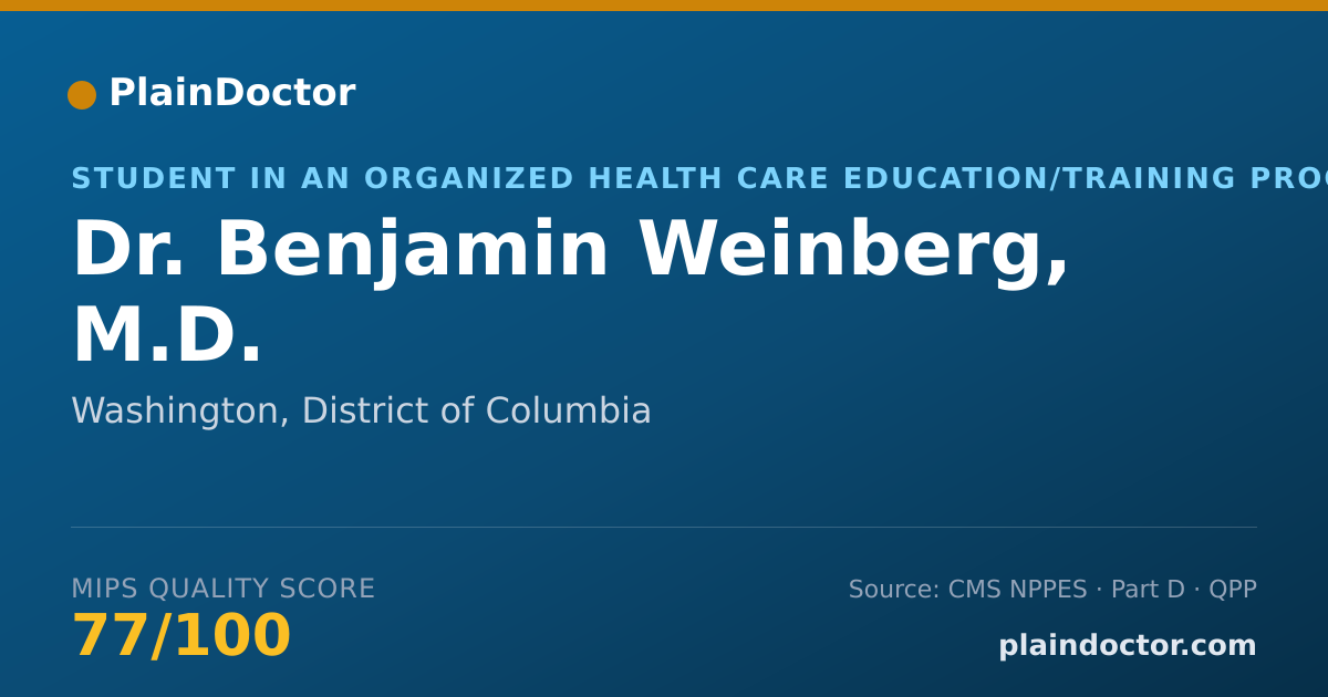 Shareable card for Benjamin Weinberg, M.D. - Student in an Organized Health Care Education/Training Program, Washington, DC