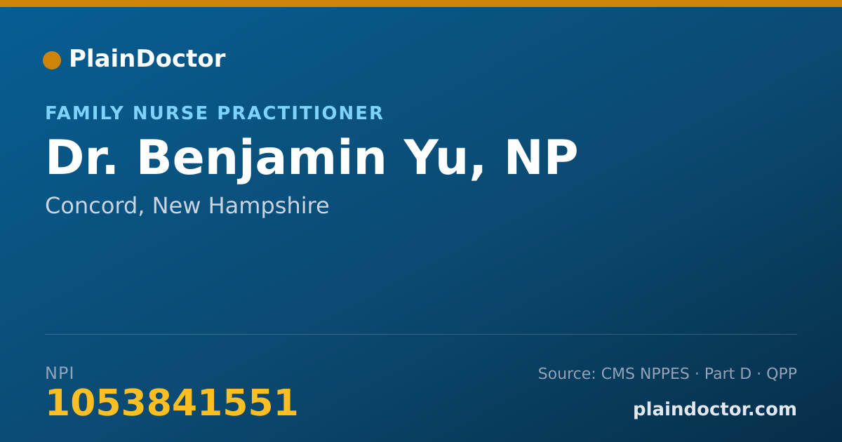 Shareable card for Benjamin Yu, NP - Family Nurse Practitioner, Concord, NH