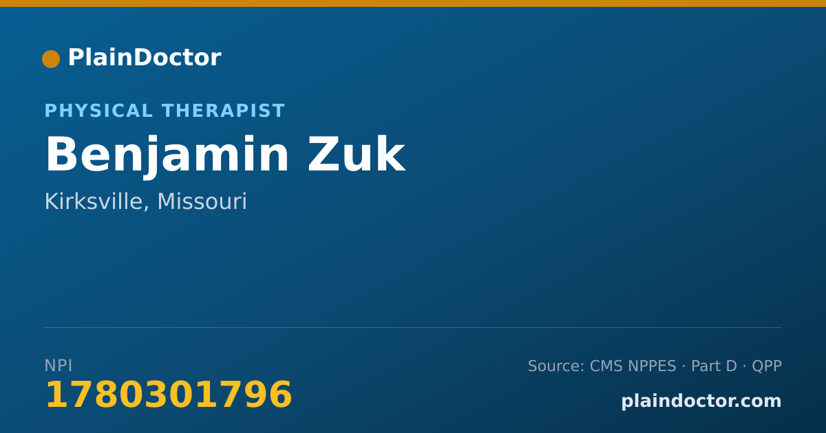 Shareable card for Benjamin Zuk - Physical Therapist, Kirksville, MO