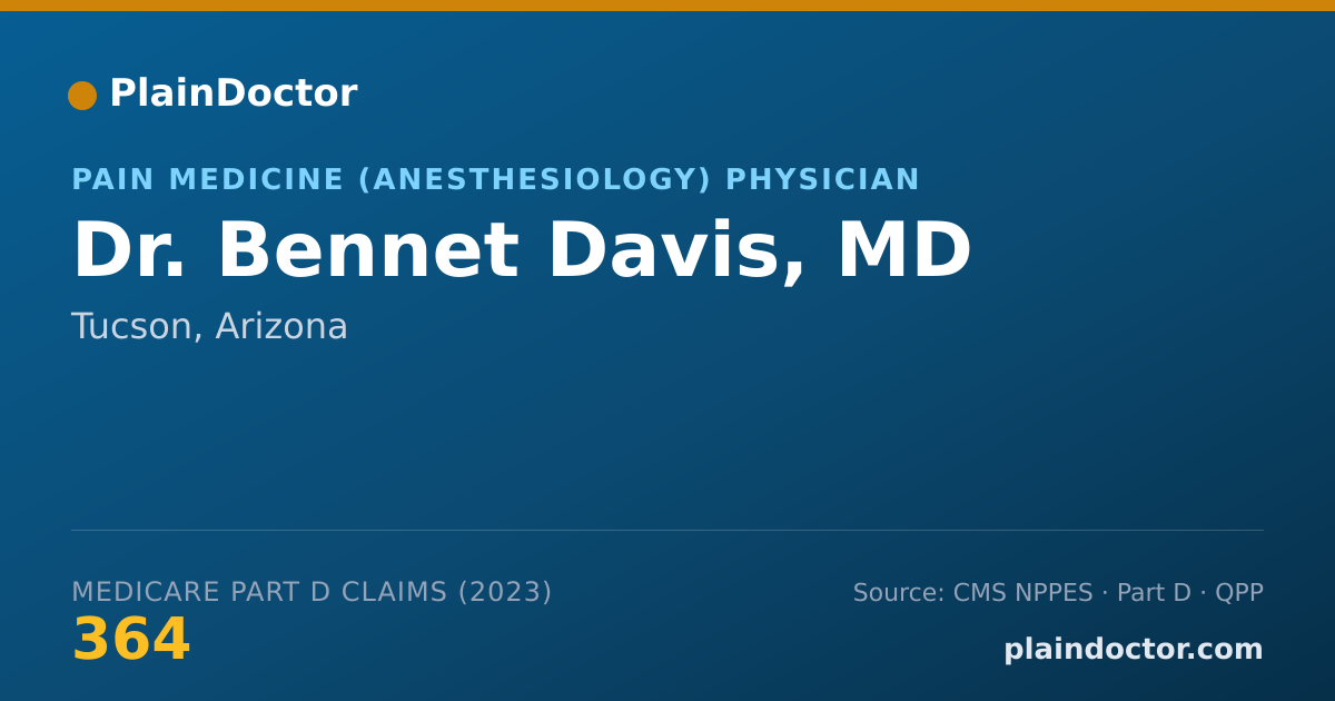 Shareable card for Bennet Davis, MD - Pain Medicine (Anesthesiology) Physician, Tucson, AZ