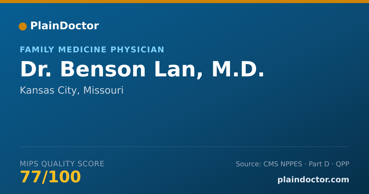 Shareable card for Benson Lan, M.D. - Family Medicine Physician, Kansas City, MO