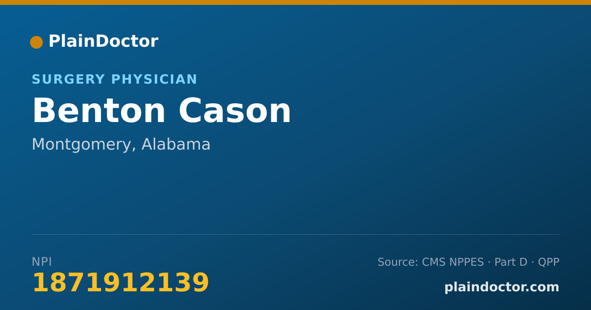 Shareable card for Benton Cason - Surgery Physician, Montgomery, AL