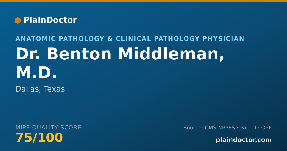 Shareable card for Benton Middleman, M.D. - Anatomic Pathology & Clinical Pathology Physician, Dallas, TX