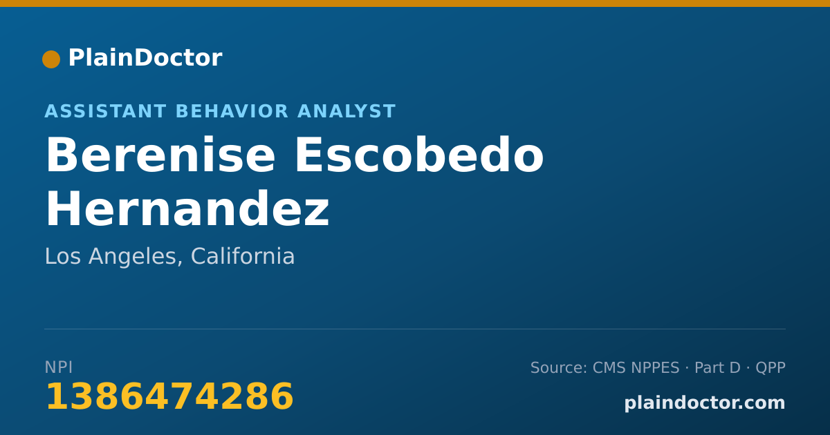 Shareable card for Berenise Escobedo Hernandez - Assistant Behavior Analyst, Los Angeles, CA