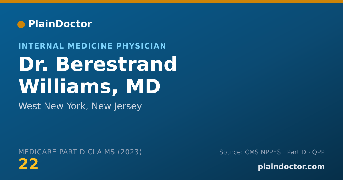 Shareable card for Berestrand Williams, MD - Internal Medicine Physician, West New York, NJ