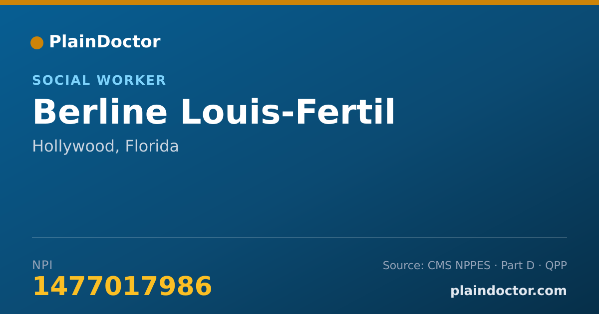 Shareable card for Berline Louis-Fertil - Social Worker, Hollywood, FL