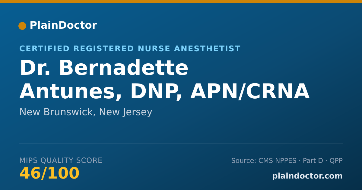 Shareable card for Bernadette Antunes, DNP, APN/CRNA - Certified Registered Nurse Anesthetist, New Brunswick, NJ