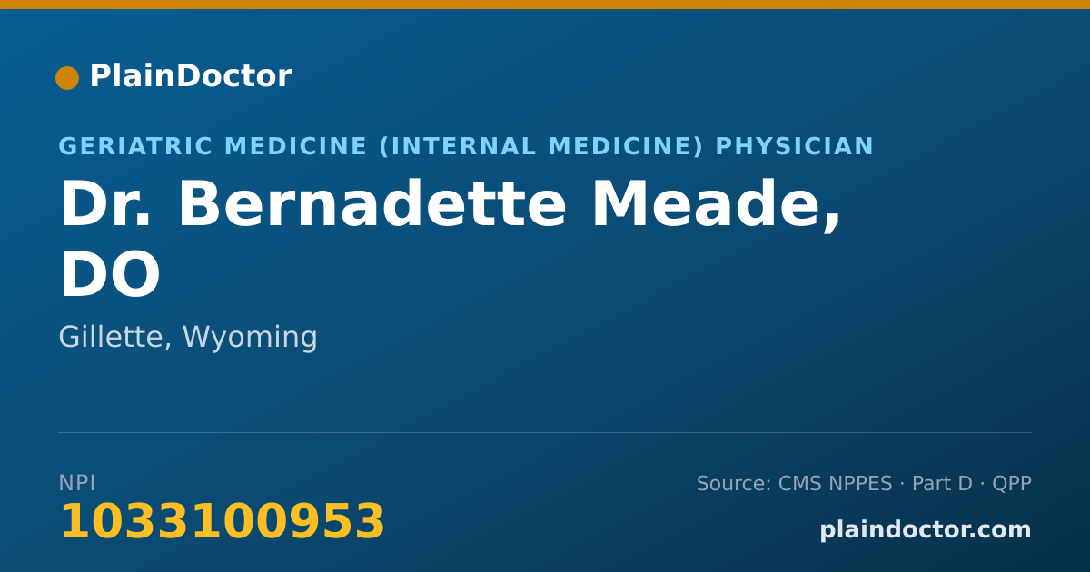 Shareable card for Bernadette Meade, DO - Geriatric Medicine (Internal Medicine) Physician, Gillette, WY