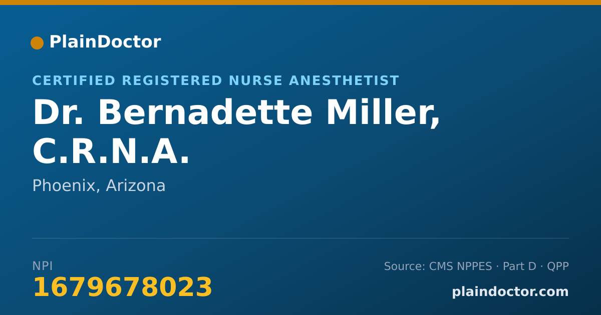 Shareable card for Bernadette Miller, C.R.N.A. - Certified Registered Nurse Anesthetist, Phoenix, AZ