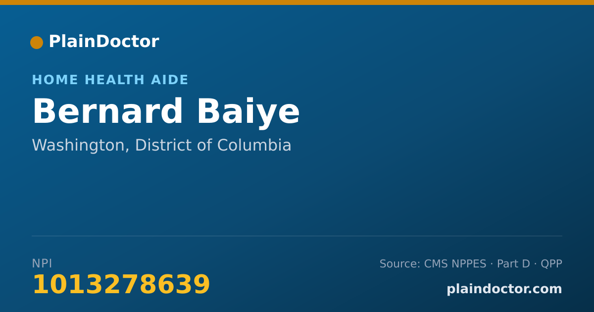Shareable card for Bernard Baiye - Home Health Aide, Washington, DC