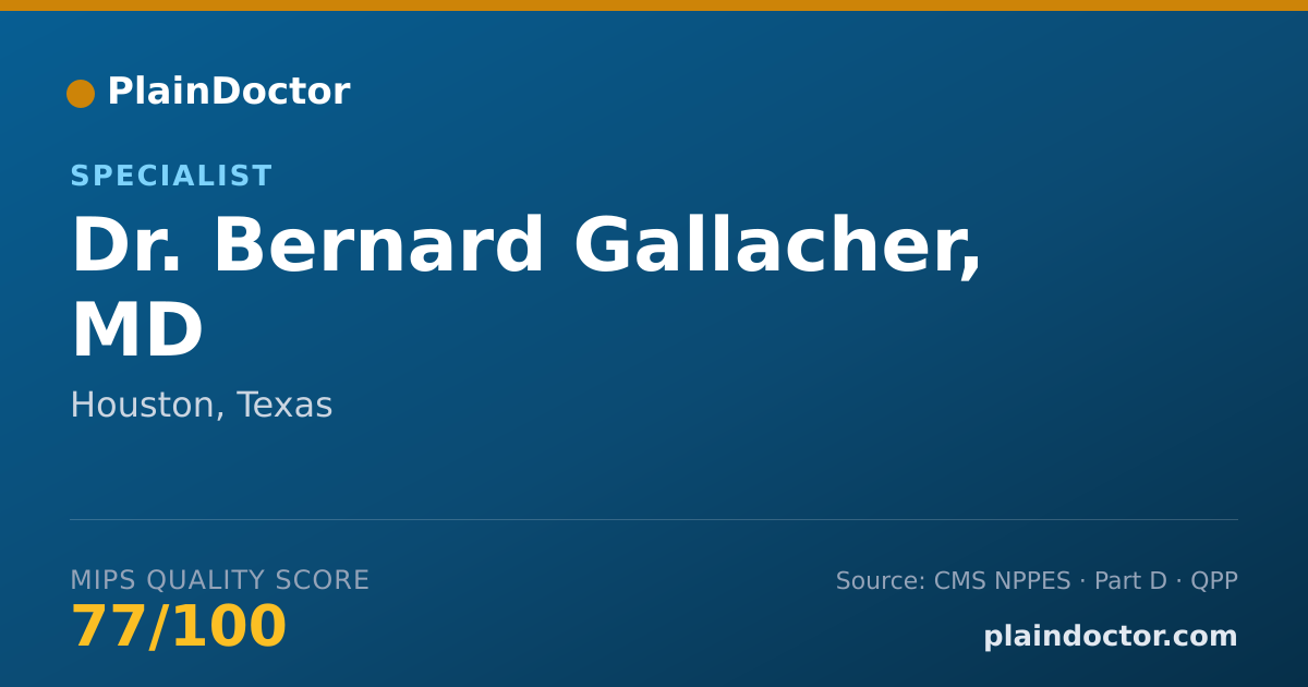 Shareable card for Bernard Gallacher, MD - Specialist, Houston, TX