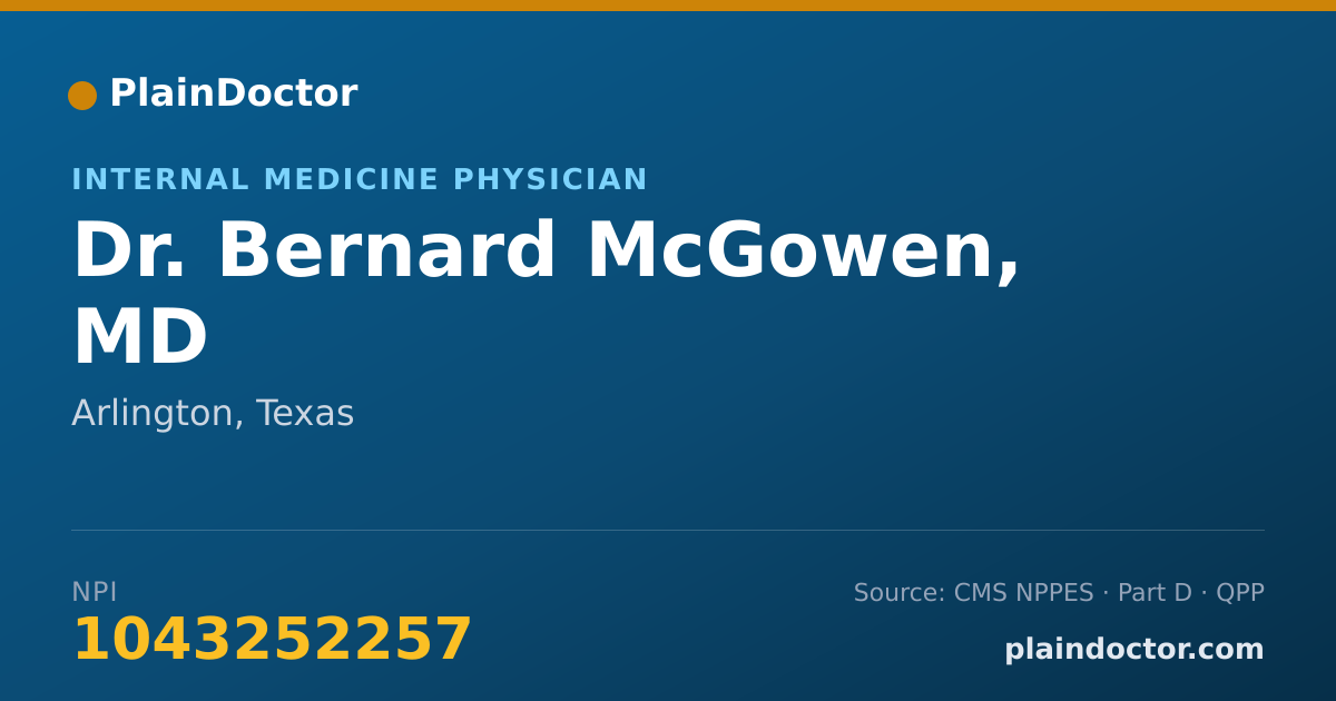Shareable card for Bernard McGowen, MD - Internal Medicine Physician, Arlington, TX