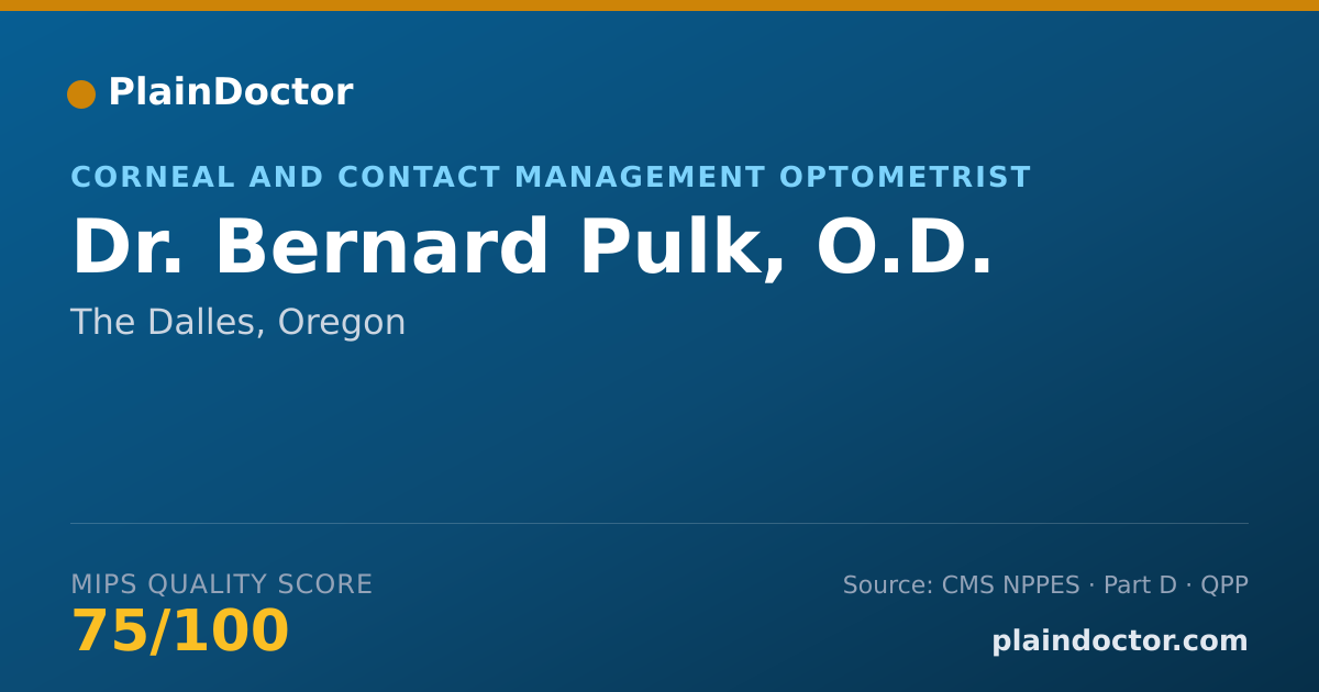 Shareable card for Bernard Pulk, O.D. - Corneal and Contact Management Optometrist, The Dalles, OR