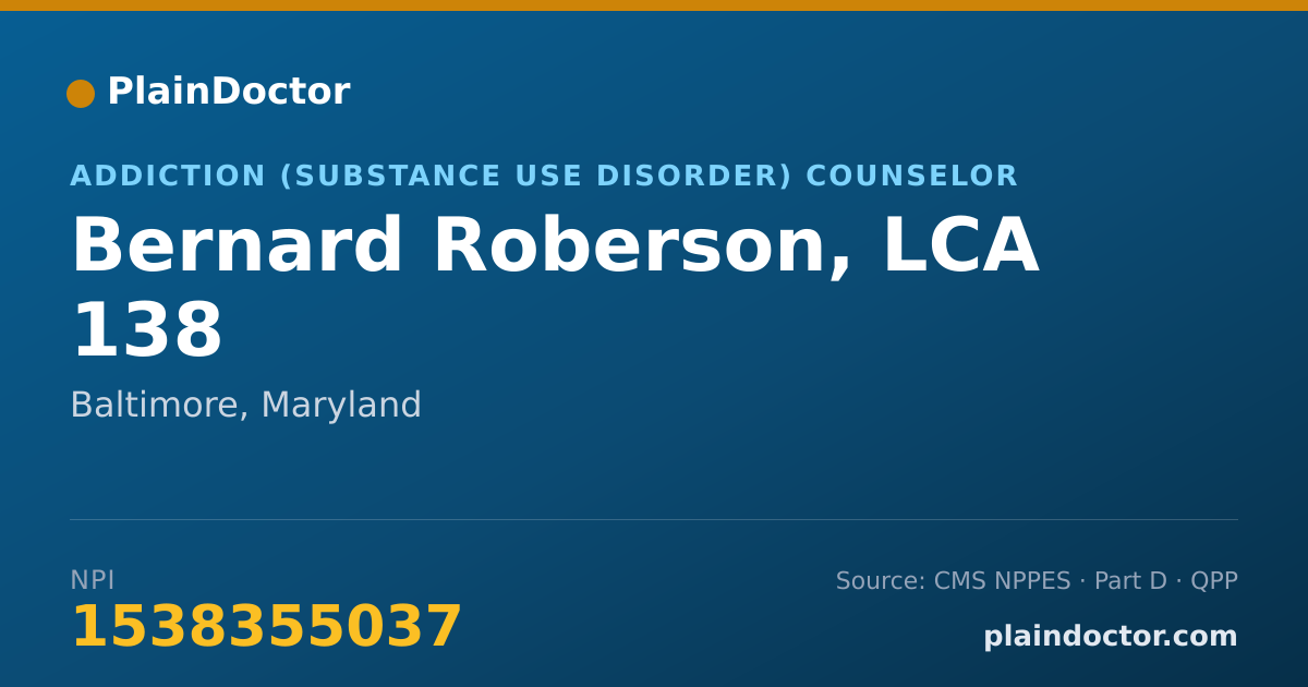 Shareable card for Bernard Roberson, LCA 138 - Addiction (Substance Use Disorder) Counselor, Baltimore, MD