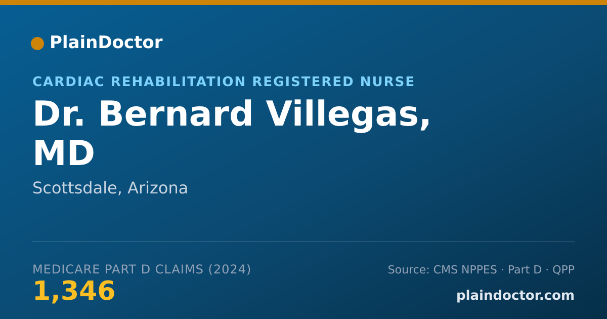 Shareable card for Bernard Villegas, MD - Cardiac Rehabilitation Registered Nurse, Scottsdale, AZ