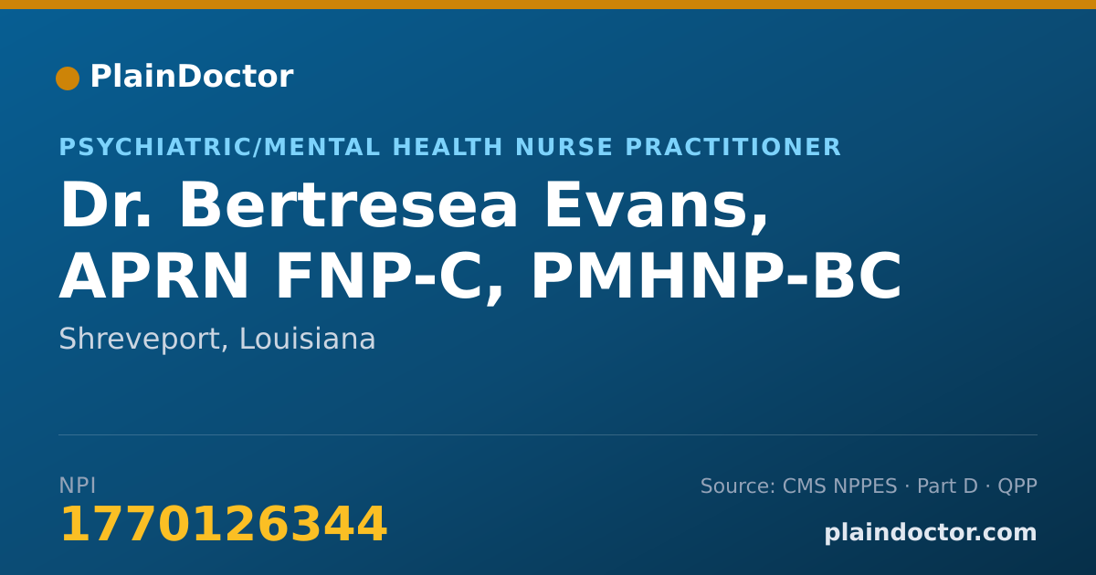 Shareable card for Bertresea Evans, APRN FNP-C, PMHNP-BC - Psychiatric/Mental Health Nurse Practitioner, Shreveport, LA