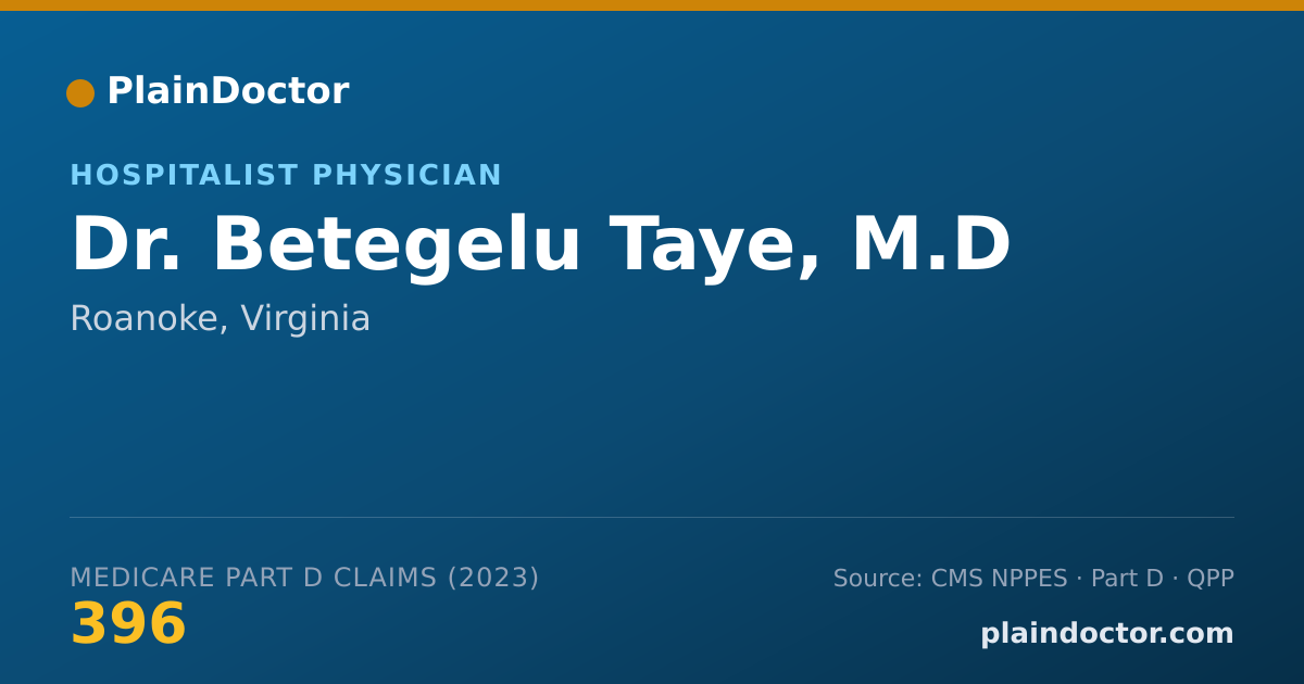 Shareable card for Betegelu Taye, M.D - Hospitalist Physician, Roanoke, VA